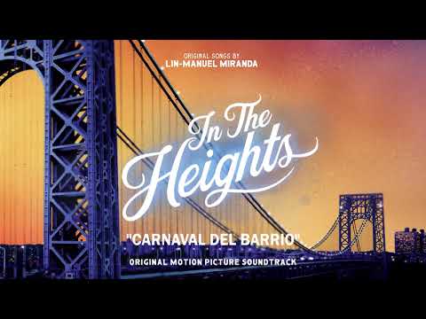 Carnaval Del Barrio - In The Heights Motion Picture Soundtrack (Official Audio)