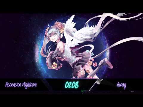 ♪Nightcore - Away
