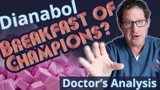Dianabol the Breakfast of Champions? - Doctor