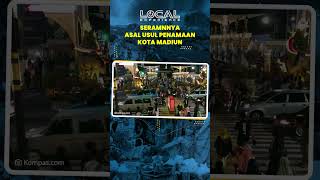 Konon Sering Mendapat Gangguan Makhluk Halus, Begini Cerita Seram di Balik Penamaan Kota Madiun