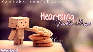♫. Heartsing ; Jackie Boyz ♥