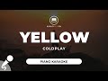 Yellow - Coldplay (Piano Karaoke)