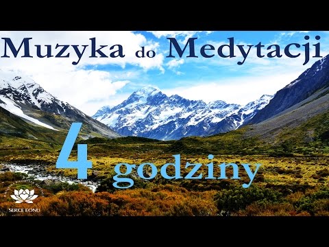 Muzyka Relaksacyjna do Medytacji, 4 godziny - "Górskie Powietrze"