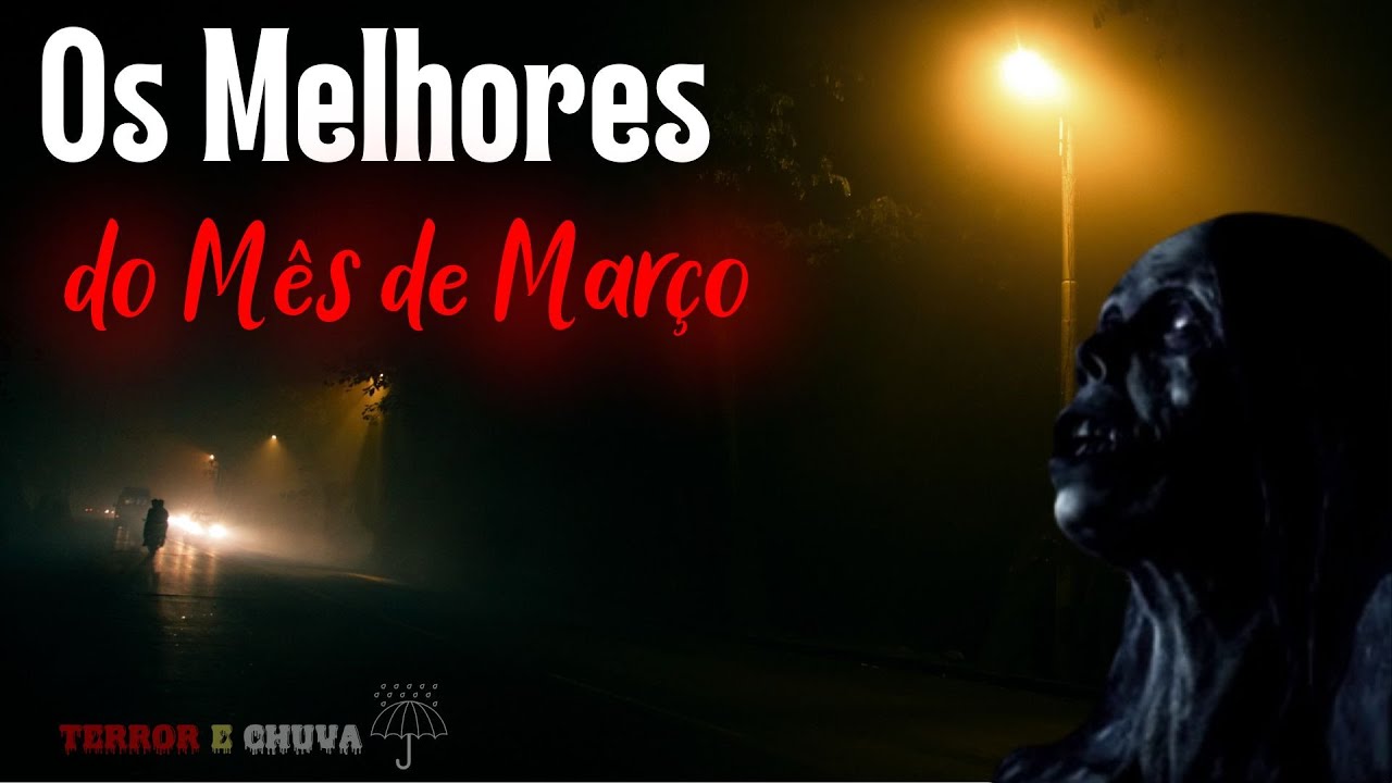 Relatos de Terror ao Som  de Chuva ( EP 479/Os Melhores de Março)