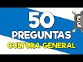 DESAFÍO de CULTURA GENERAL 🧠🤓📚 50 Preguntas de Cultura General