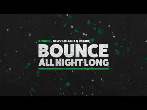 Kinane - Heaven (Alex K remix)