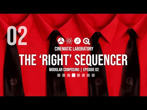 The 'Right' Sequencer | Modular Composing | Episode 02