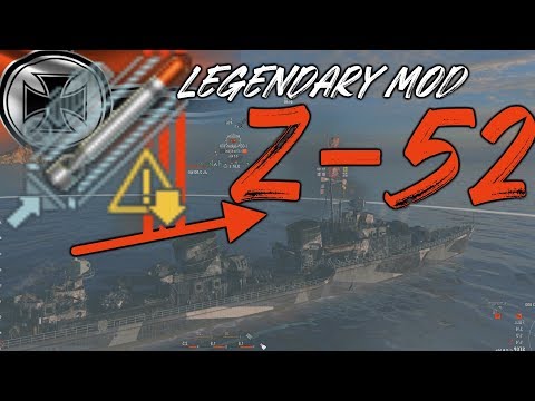X Legendary MOD Z-52 || 7 Kills - World of Warships