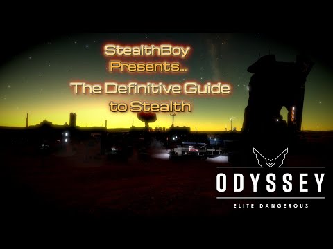 The Definitive Guide to Stealth - Elite Dangerous Odyssey