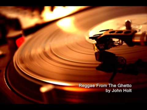 Reggae from the ghetto - John Holt