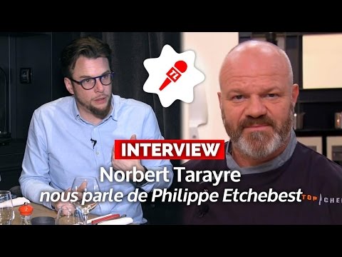Norbert Tarayre se confie : Son avis cash et honnête sur Philippe Etchebest !