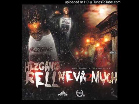 HezGangRell -WONT STOP FT.JV