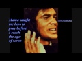 PUT YOUR HAND IN THE HAND(WITH LYRICS) = ENGELBERT HUMPERDINCK