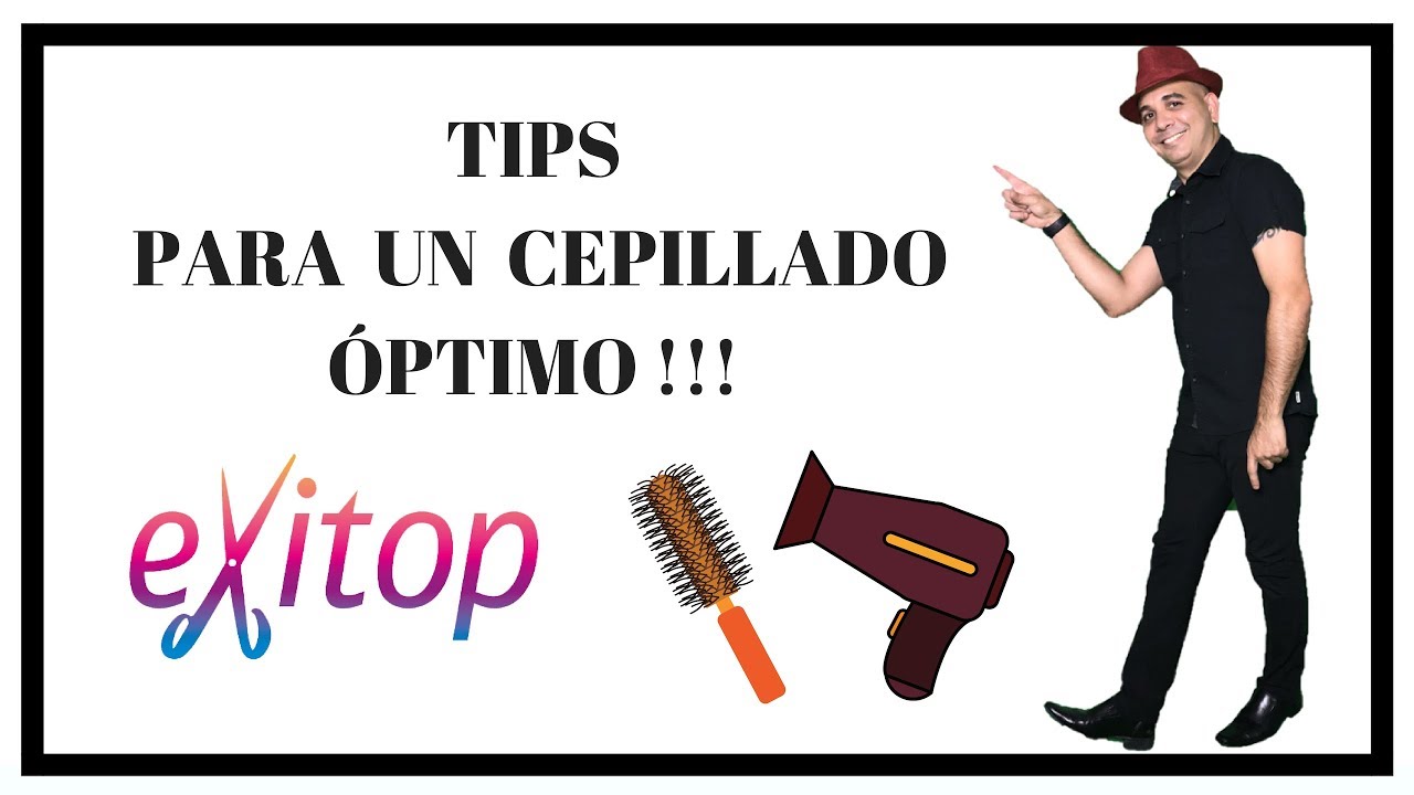 TIPS PARA UN CEPILLADO ÓPTIMO !!!