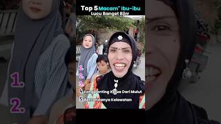Download lagu Top 5 Ibu-ibu 🤣 Lucu Banget Bjirr #lucu #ngakak mp3