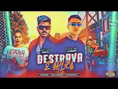 ⚪MC 2JHOW -FRANK MD feat, DESTRAVA E APLICA