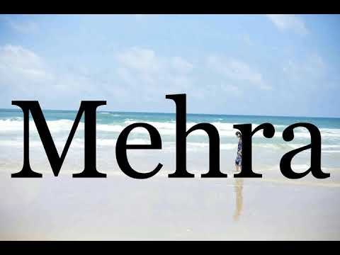 How To Pronounce Mehra🌈🌈🌈🌈🌈🌈Pronunciation Of Mehra