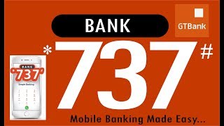 GT Bank 737 Moments . all about GTB USSD