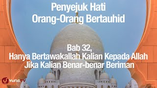 Download lagu Hanya Bertawakallah Kalian Kepada Allah - Ustadz Abdullah Zaen, Lc., MA mp3
