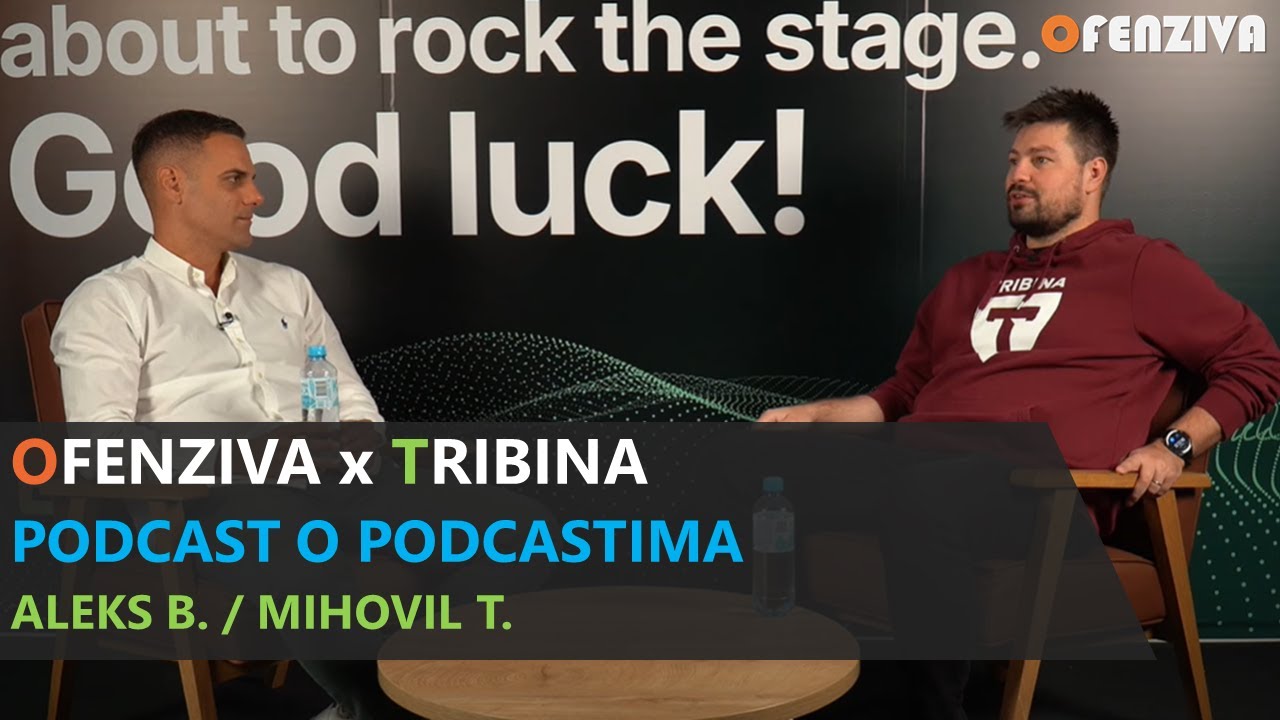 OFENZIVA X TRIBINA SPECIJAL - Aleks Buvač i Mihovil Topić