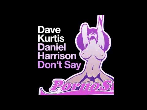 Dave Kurtis & Daniel Harrison - Don´t Say