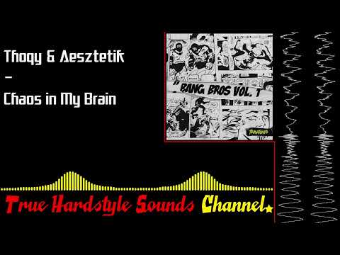 Thoqy & Aesztetik - Chaos in My Brain