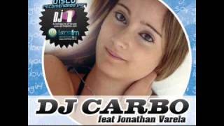 DJ Carbo feat. Jonathan Varela - Girl I Love You So (Di Carlo Remix)