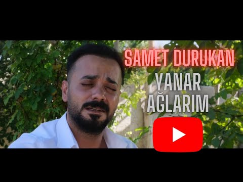 Samet DURUKAN - Yanar Ağlarım (OFFİCİAL VİDEO) 2022