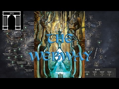 40k Lore, The Webway, Highway of the Galaxy