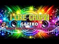 Gazebo - I like Chopin (Barron Remixed Gimme-Gimme Edition)