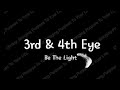 The Difference Between The 3rd & 4th Eye