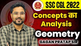 Geometry Maths asked Questions || SSC CGL 2022 ANALYSIS |  By Gagan Pratap Sir