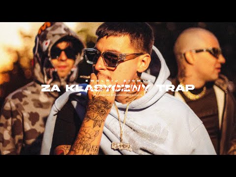 HOTEL MAFFIJA - ZA KLASYCZNY TRAP (feat. Żabson, White 2115, Kinny Zimmer)