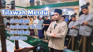 Download lagu Haru & Syahdu! Pembacaan Maqam Nahawand Dalam Sholat Isya – Al-Fatihah, Az-Zumar, dan Al-Ma'un mp3
