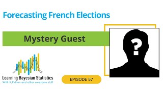 #57 Forecasting French Elections, with... Alexandre Andorra!