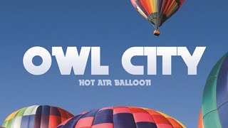 Owl City - Hot Air Balloon (Lyrics)