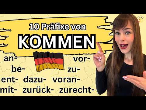 What does "KOMMEN" really mean? 10 important prefixes explained!