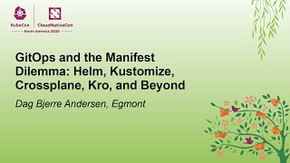 GitOps and the Manifest Dilemma: Helm, Kustomize, Crossplane, Kro, and Beyond - 