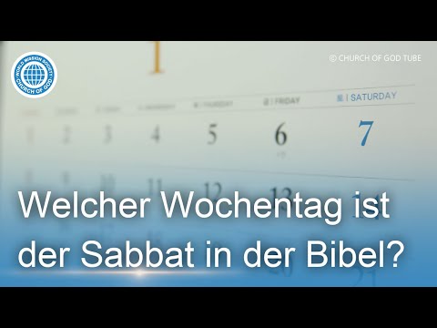 Welcher Wochentag ist der Sabbat in der Bibel? | Gemeinde Gottes, Ahnsahnghong, Gottmutter