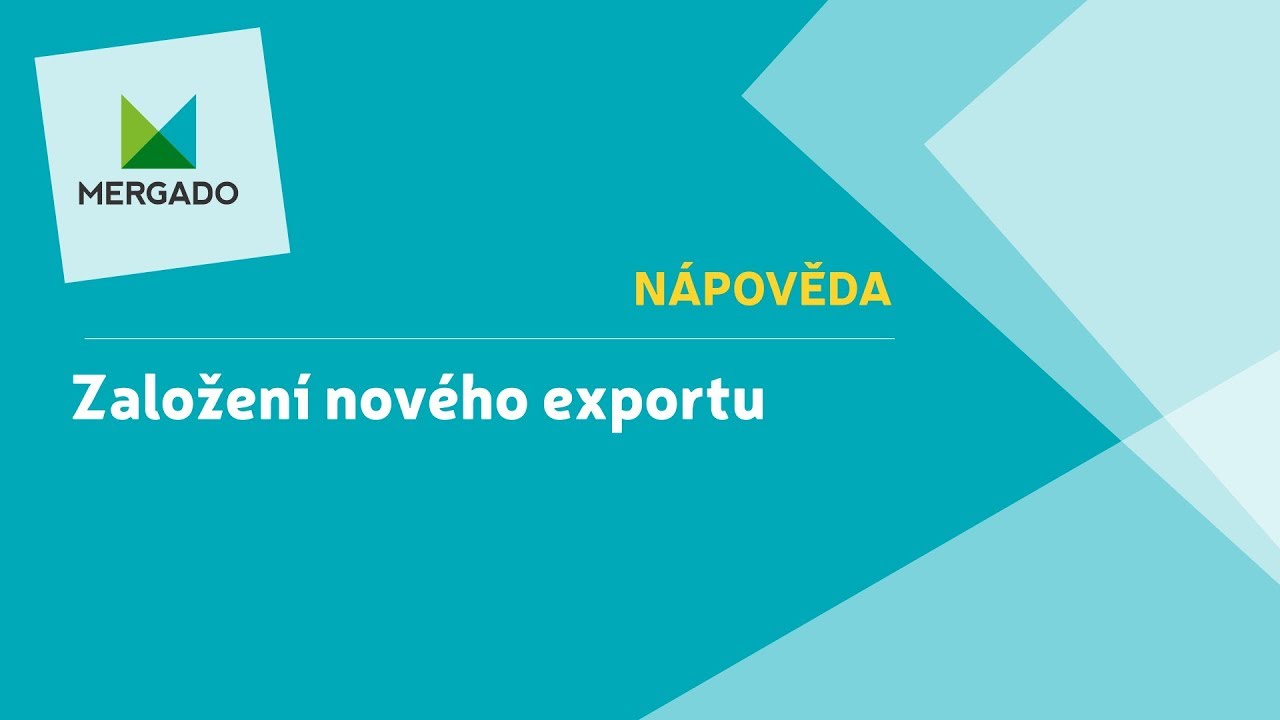 Mergado Nápověda - Založení nového exportu