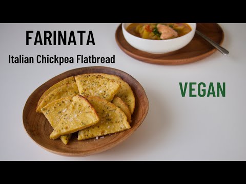 Farinata | Italian Chickpea Flour Flatbread