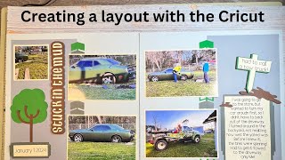 Muddy Layout With The Cricut