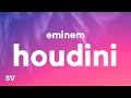 Eminem Houdini Lyrics