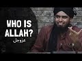 WHO IS ALLAH عزوجل & what SCIENCE says about Him? (Engineer Muhammad Ali Mirza)
