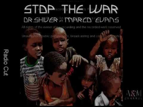 Dr. Shiver ft. Marco Evans  - Stop The War (Radio Cut)