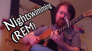 Nightswimming (R.E.M. Cover) Acoustic Guitar Arrangement