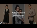 Percayalah - Afgan ft. Raisa (Lyrics) HD