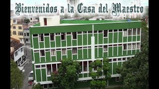 Casa del Maestro 2017