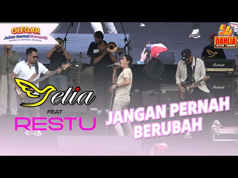 SETIA BAND FEAT RESTU - JANGAN PERNAH BERUBAH (LIVE PERFORM 54 TAHUN DAHLIA)