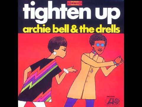 Archie Bell & The Drells...Tighten Up...Extended Mix...